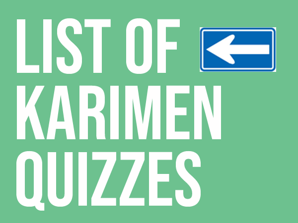 List of Karimen English Practice Quiz by Gaijin World